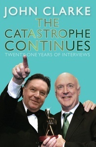 The Catastrophe Continues: Twenty-One Years of Interviews (Paperback)