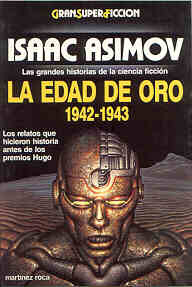 Portada de La Edad de Oro. 1942-1943, de Isaac Asimov