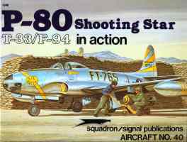P-80 Shooting Star, T-33/F-94 in Action - Aircraft No. 40