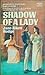 Shadow of a Lady by Jane Aiken Hodge Shadow of a Lady by Jane Aiken Hodge