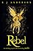 Rebel (Faery Rebels, #2)