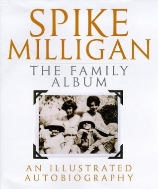 Spike Milligan: The Family Album (Hardcover)