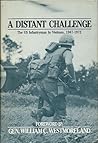 Distant Challenge: The U.S. Infantryman in Vietnam, 1967-1972