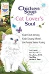 Chicken Soup for the Cat Lover's Soul by Jack Canfield