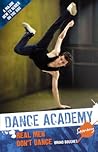 Sammy: Real Men Don't Dance (Dance Academy, #2)