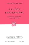 Las dos emparedadas: Memorias de los tiempos de la Inquisición (Sepan Cuantos, #474)