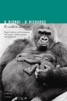 Il codice Darwin. Nuove contese nell'evoluzione dell'uomo e delle scimmie antropomorfe (Paperback)
