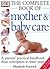The Dk Complete Book of Mother and Baby Care by Elizabeth Fenwick The Dk Complete Book of Mother and Baby Care by Elizabeth Fenwick