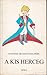 A kis herceg by Antoine de Saint-Exupéry A kis herceg by Antoine de Saint-Exupéry