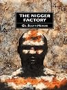 The Nigger Factory by Gil Scott-Heron