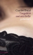Toegedekt met een liedje (Paperback)