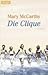 Die Clique by Mary McCarthy Die Clique by Mary McCarthy