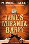 James Miranda Barry by Patricia Duncker