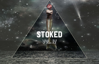 Stoked: Volume IV