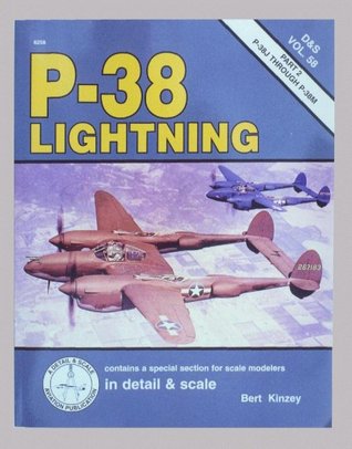 P-38 Lightning In Detail & Scale, Part 2: P-38J through P-38M