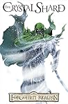 The Crystal Shard by R.A. Salvatore