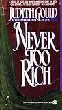 Never Too Rich