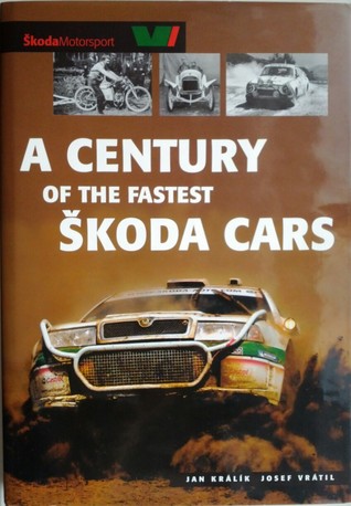 A Century of the Fastest Skoda Cars (Hardcover)