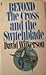 Beyond the Cross and the Switchblade by David Wilkerson