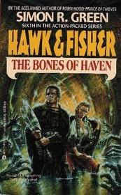 The Bones of Haven (Hawk & Fisher, #6)
