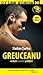 Greuceanu by Stelian Ţurlea