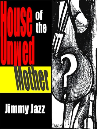 House of the Unwed Mother