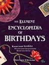 The Element Encyclopedia of Birthdays by Theresa Cheung