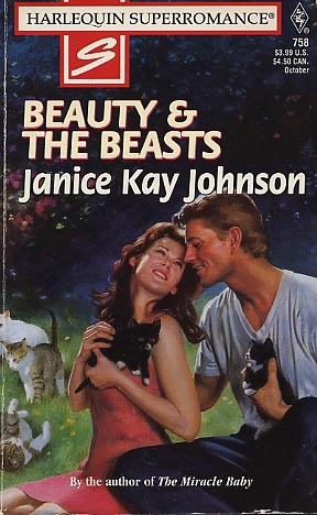 Beauty & the Beasts (Harlequin Superromance No. 758)