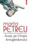 Acasă, pe Cîmpia Armaghedonului (Paperback)
