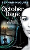 Les Racines de la trahison by Seanan McGuire
