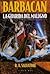 Barbacan, La Guarida del Maligno (Las Guerras Demoníacas, #2)