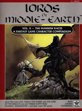 Lords of Middle-Earth Vol 2: The Mannish Races (Middle Earth Role Playing Game, #8003)