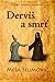 Derviš a smrť by Meša Selimović Derviš a smrť by Meša Selimović