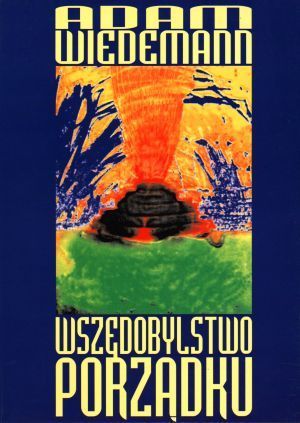 Wszędobylstwo porządku