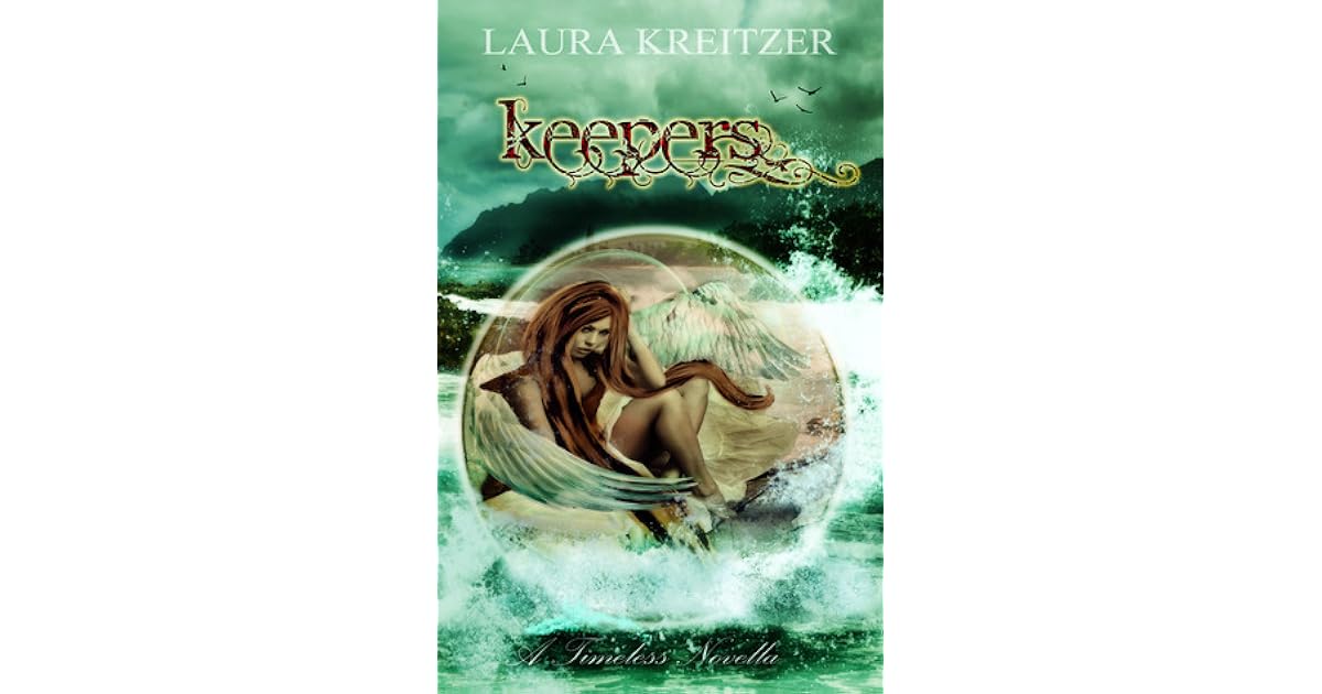 Keepers Timeless 3 5 By Laura Kreitzer