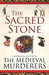 The Sacred Stone by The Medieval Murderers