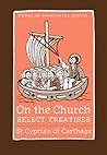 On the Church by Cyprian