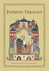 Patristic Theolog...