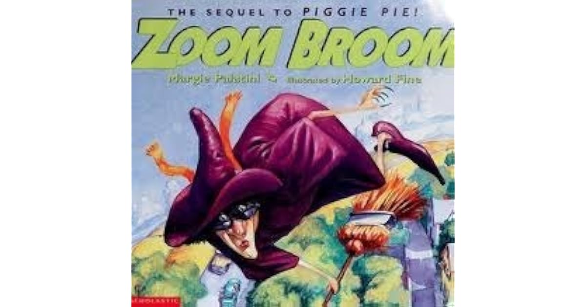 Zoom Broom by Margie Palatini