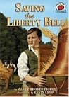 Saving the Liberty Bell Saving the Liberty Bell