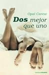 Dos mejor que uno by Opal Carew