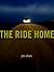 The Ride Home