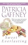 Sweet Everlasting by Patricia Gaffney