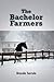 The Bachelor Farmers