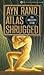 Atlas Shrugged