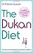 The Dukan Diet by Pierre Dukan The Dukan Diet by Pierre Dukan