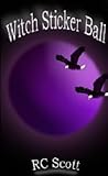 Witch Sticker Ball (Nature Elves, #2)