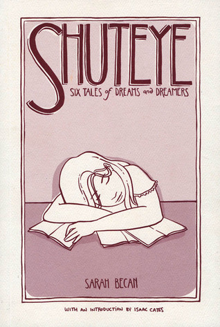 Shuteye: Six Tales of Dreams and Dreamers
