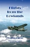Flights from the Lowlands by Florence Morris Rose