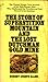 The Story of Superstition Mountain and the Lost Dutchman Gold... by Robert Joseph Allen